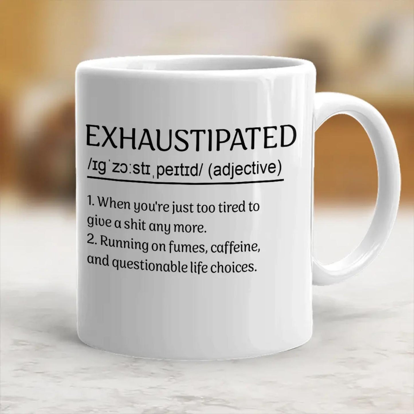 Exhaustipated Funny Definition Coffee Mug, Gift Mug For Coworker, Family, Best Friends, Christmas Gift