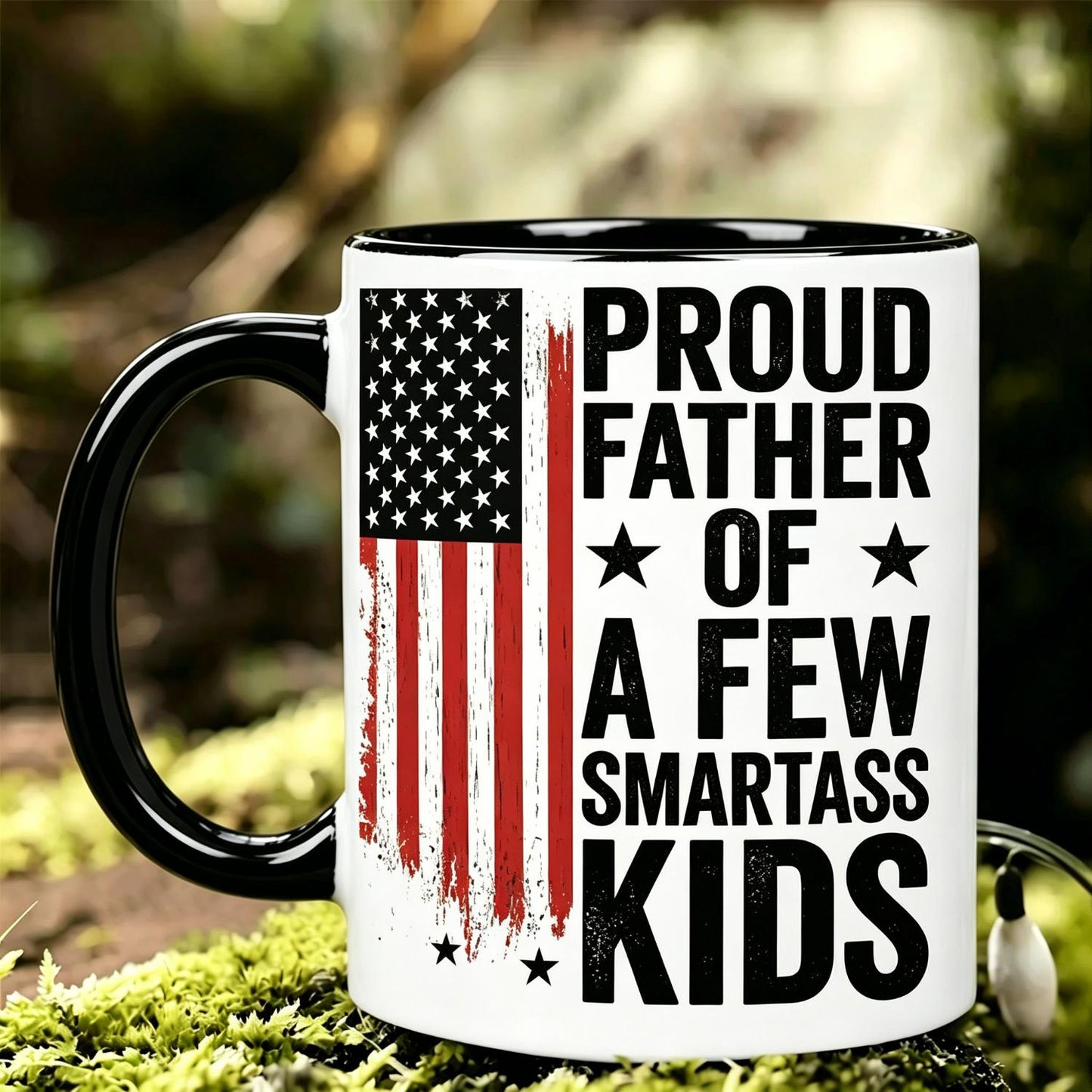 Proud Father Of A Few Smartass Kids Funny Fathers Day 11Oz Ceramic Mug Reusable Coffee Cups