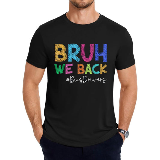 Back To School Staff T Shirt Featuring School Bus Driver Humor