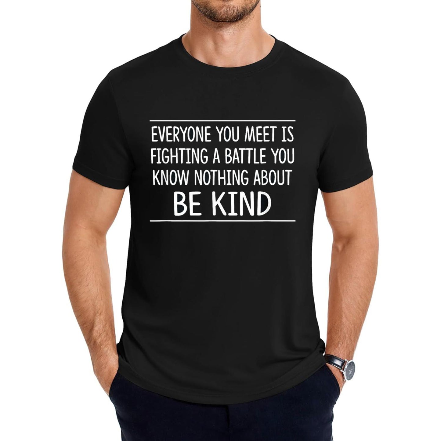 Everyone Is Struggling With Hidden Battles Practice Kindness T-Shirt