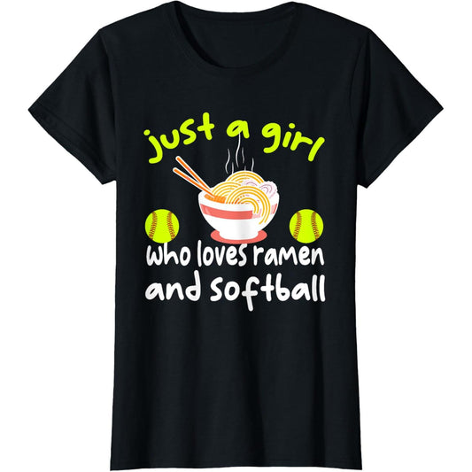 Humorous TShirt Featuring a Girl Passionate About Ramen and Softball