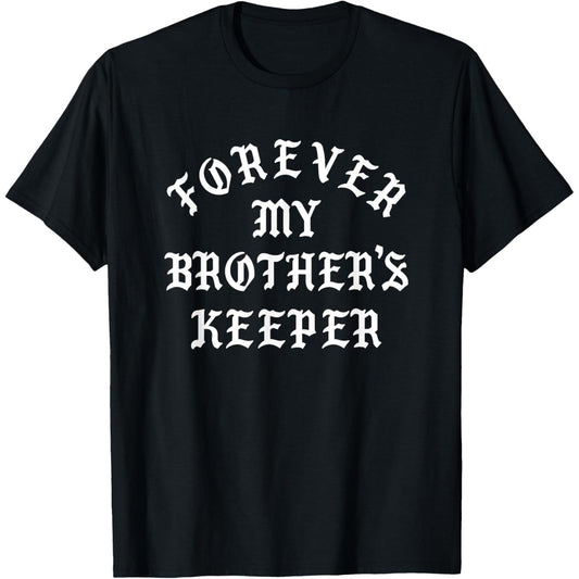Eternal Guardian of My Brother T Shirt