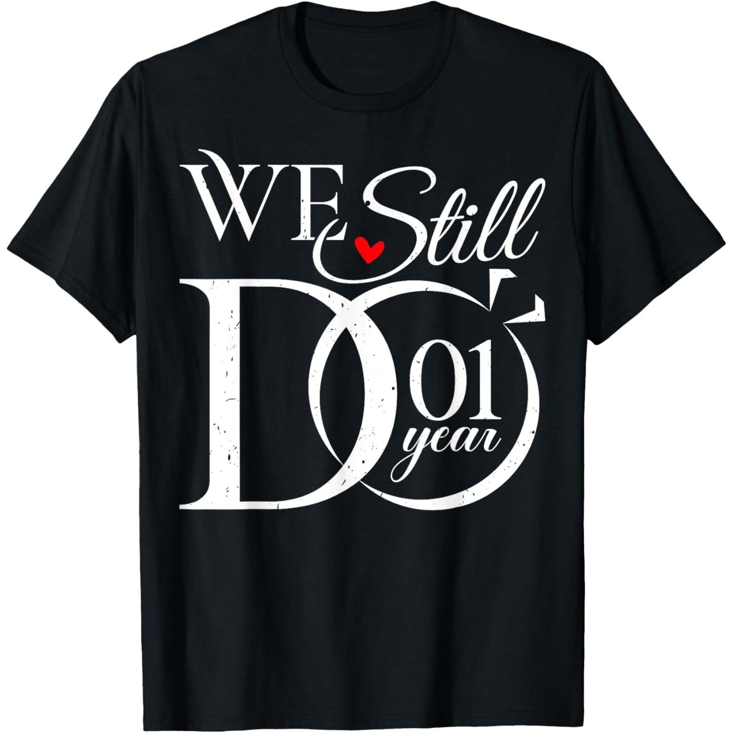 Celebrating One Year of Love Funny Couple First Wedding Anniversary T Shirt