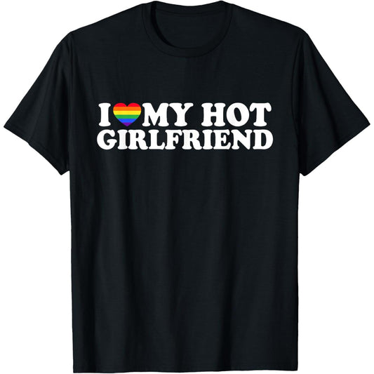 Celebrate My Hot Lesbian Girlfriend T Shirt Gift for Women Who Love Women