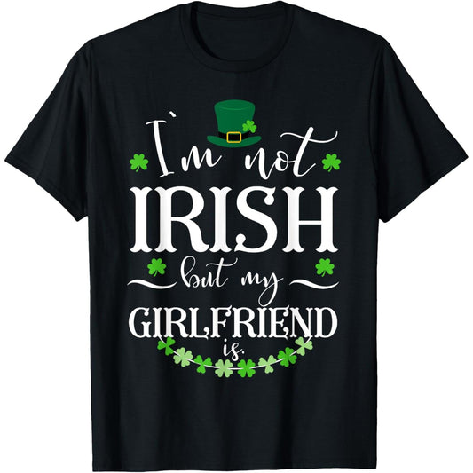 Not Irish But Celebrating Love On St Patrick's Day Couple T Shirt