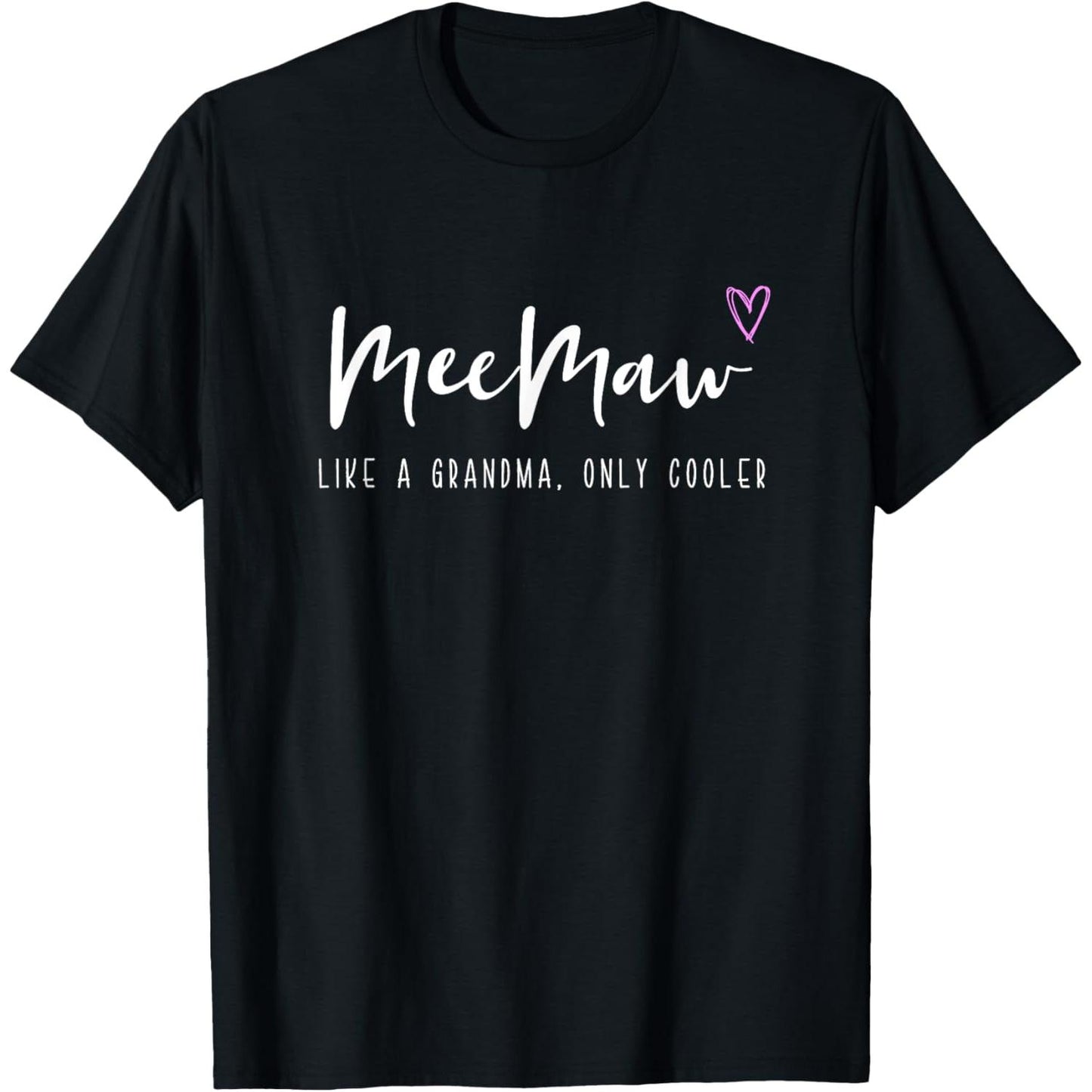 Mother's Day MeeMaw TShirt Celebrating a Grandma's Unique Style