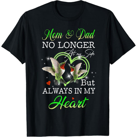 Parents Gone But Forever In My Heart T-Shirt
