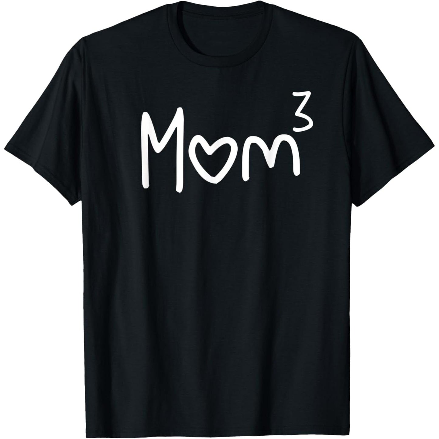 Celebration of Mothers Day Mom of Three Women Slogan Tee Shirt