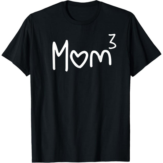 Celebration of Mothers Day Mom of Three Women Slogan Tee Shirt
