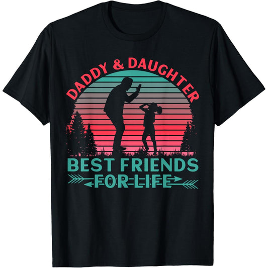 Daddy and Daughter Bond Unbreakable Best Friends Tee