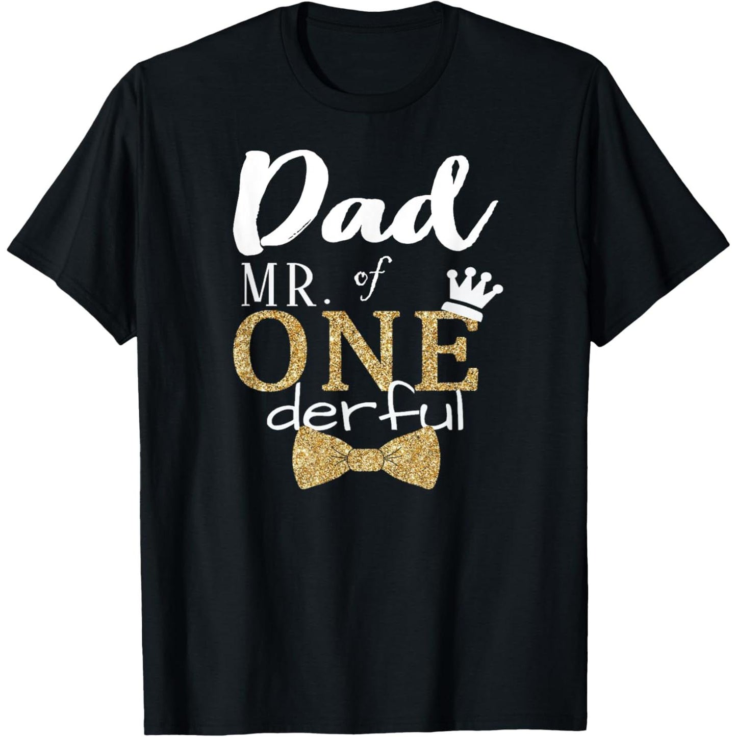 Father of Mr Onederful First Birthday Shirt Humorous Dad T Shirt