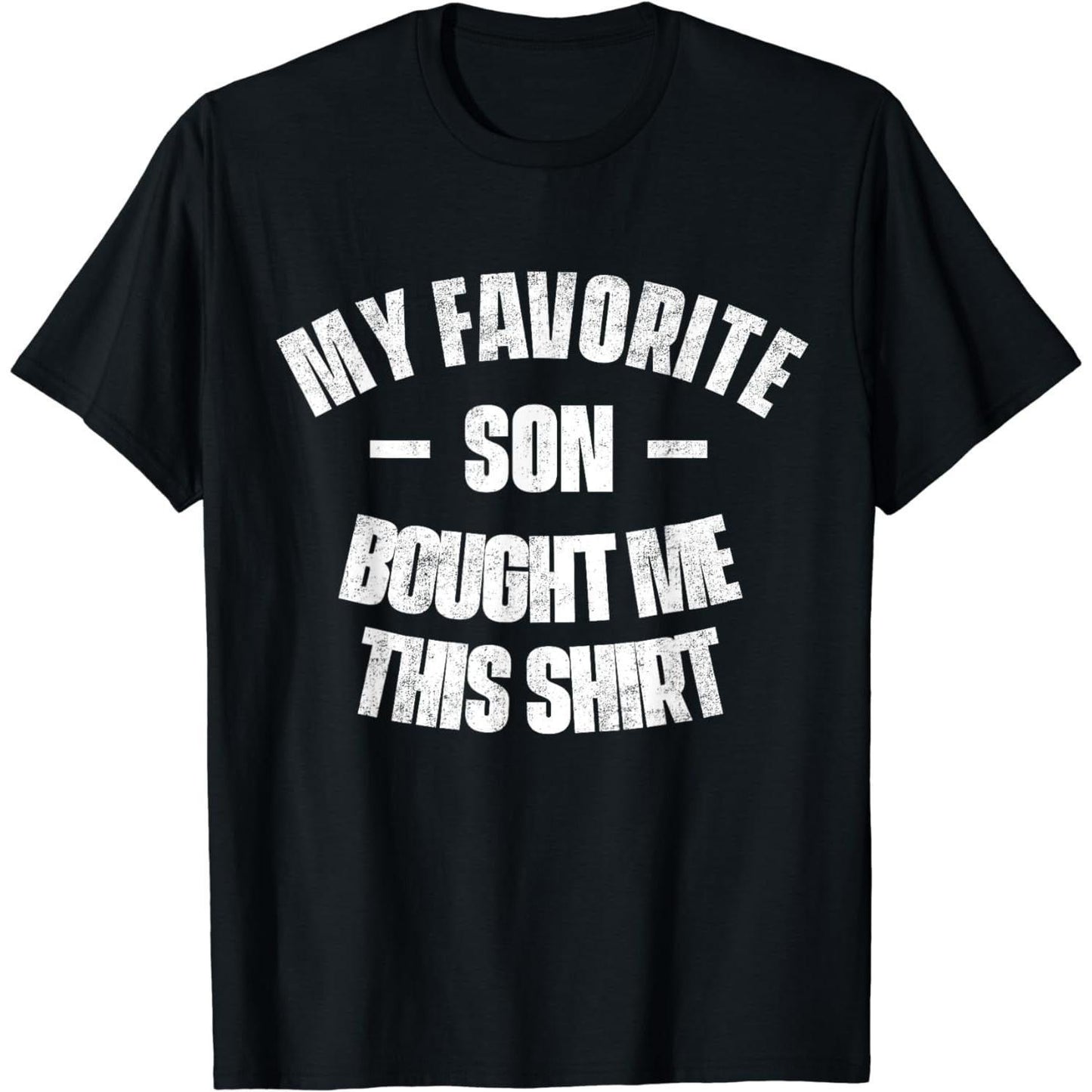 Cotton Short Sleeve Shirt Gift from My Favorite Son for Men and Women