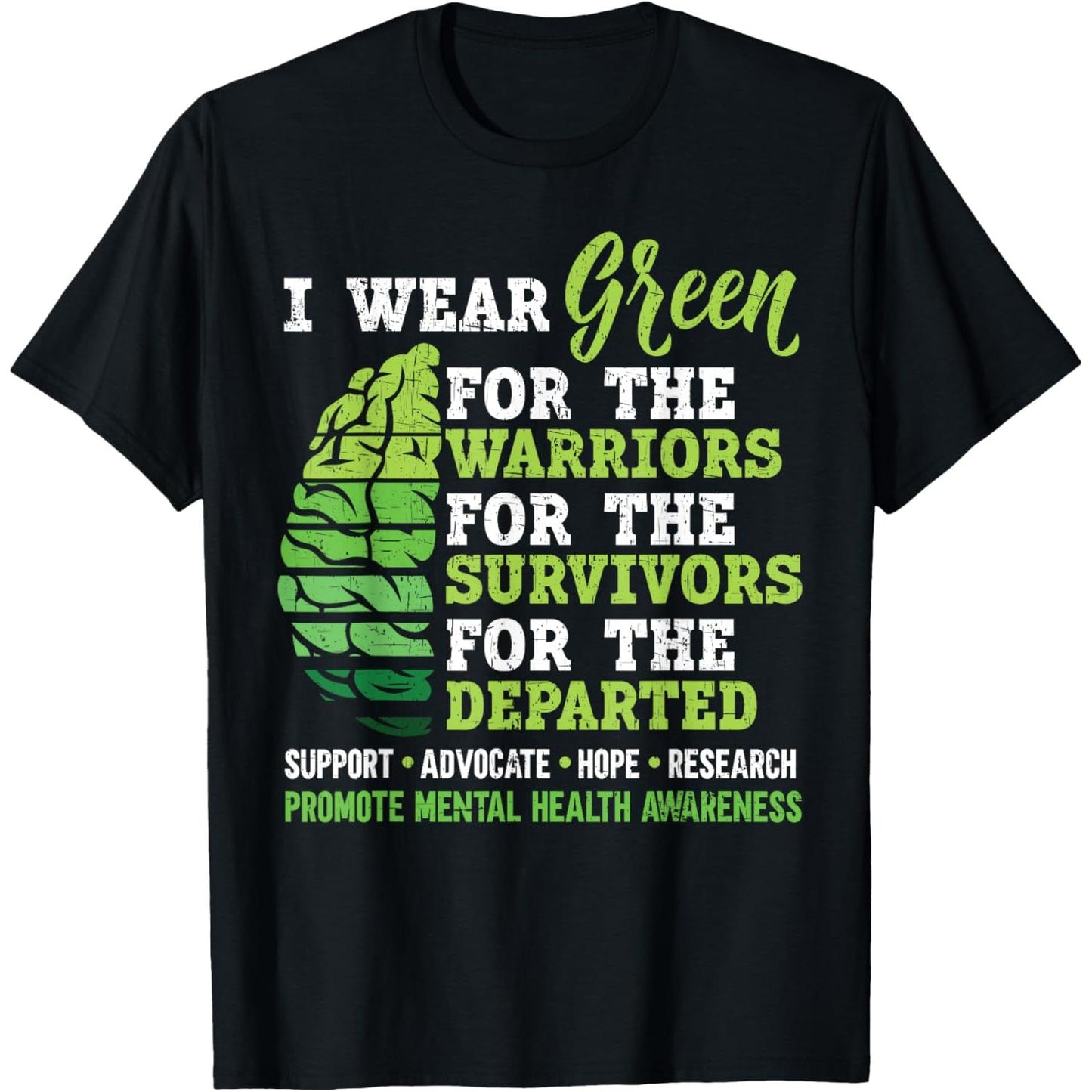 Support Mental Health Awareness by Wearing Green to End the Stigma T-Shirt