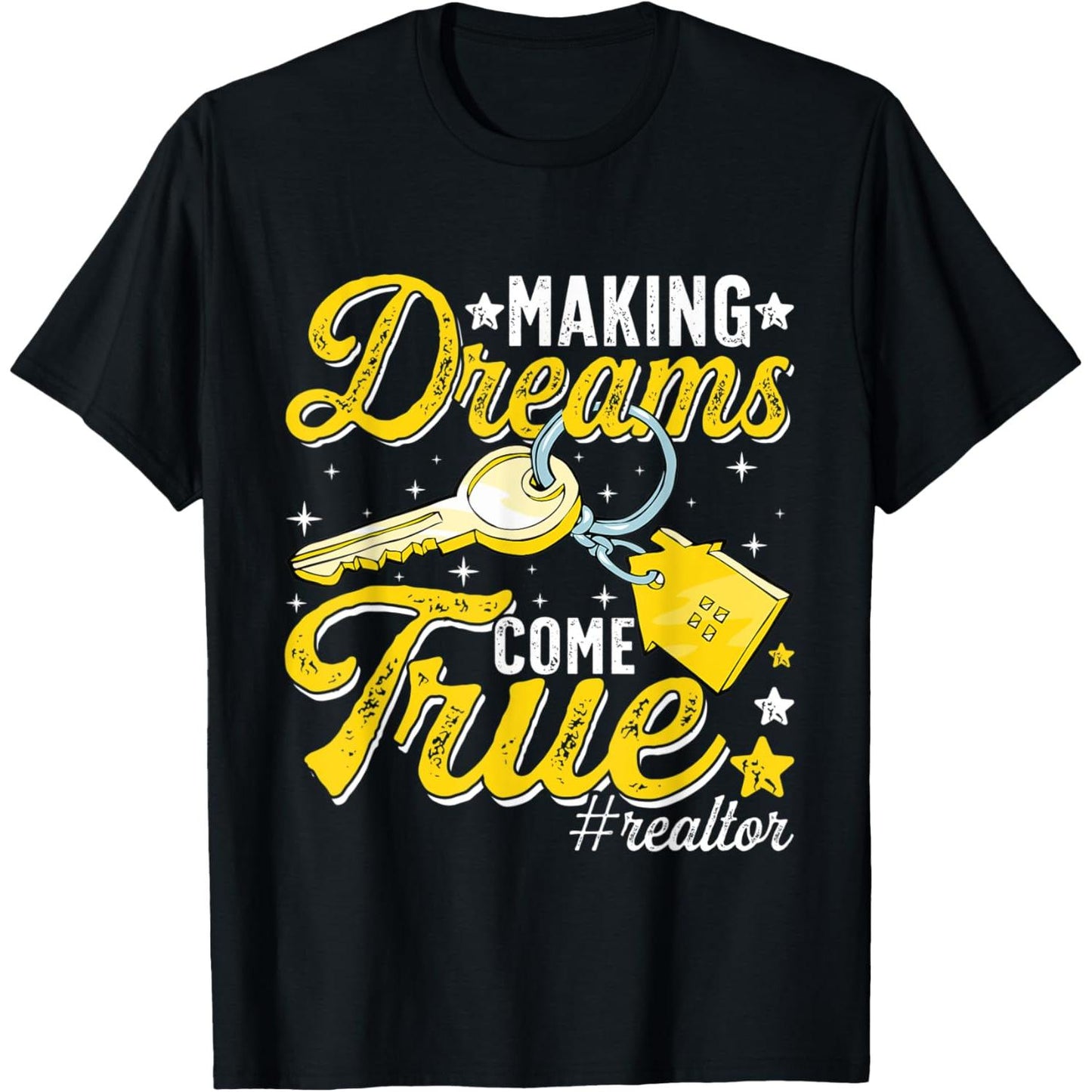 Vintage Dreams Come True Realtor and Real Estate Agent T Shirt