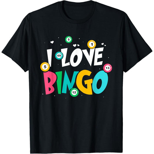 I Love Bingo Game Lover Player Humor TShirt