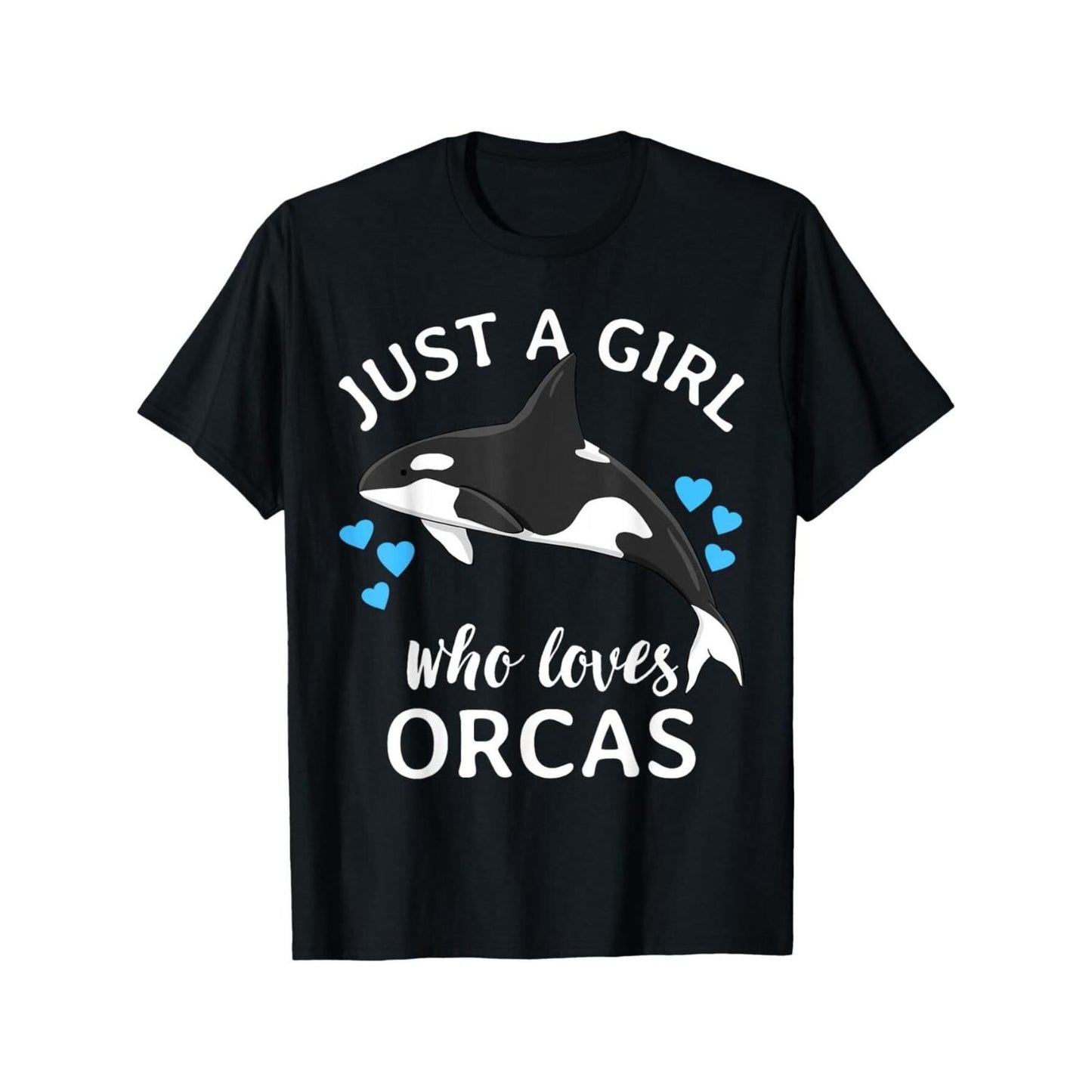 Passionate Girl Who Loves Orcas Killer Whales Sea Ocean T-Shirt