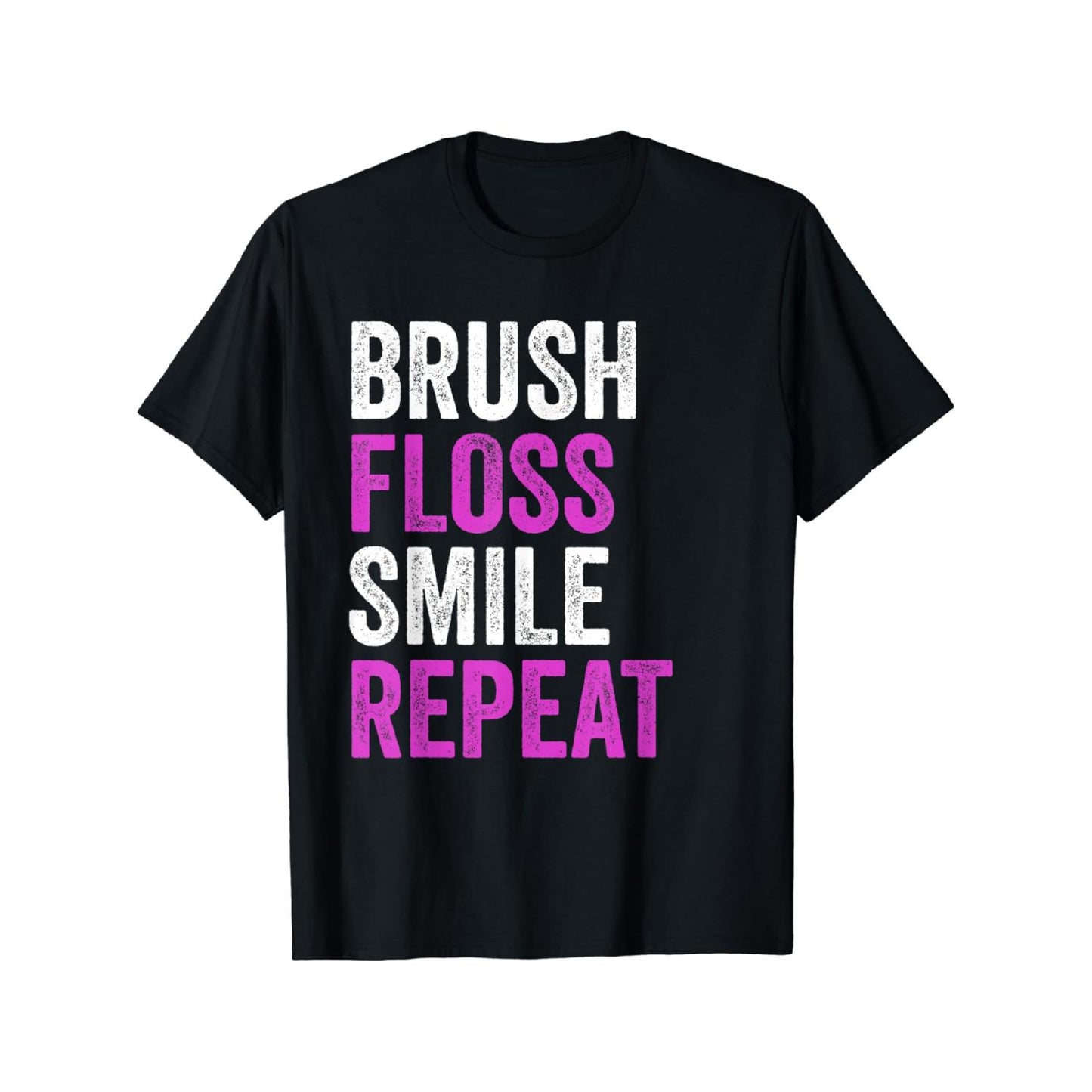 Dental Hygienist Week TShirt Featuring Brush Floss Smile and Repeat