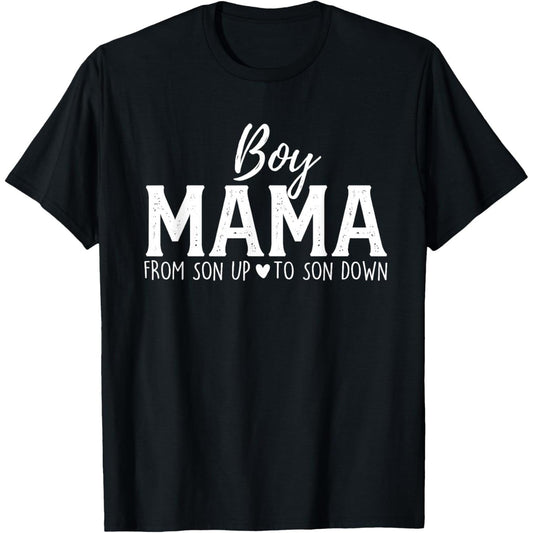 From Son Upto Son Down Funny Mother's Day T-Shirt Celebrating Mom