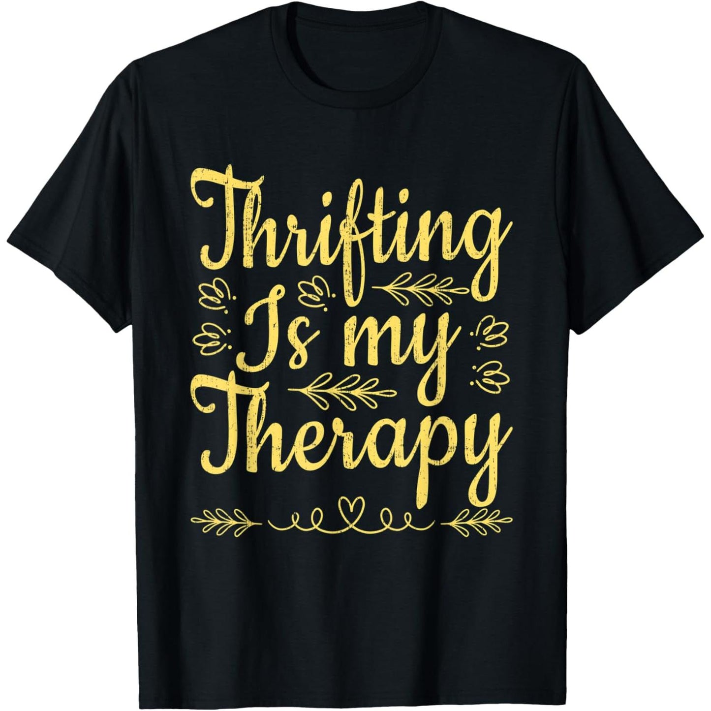 My Therapy Is Thrifting Vintage Thift Shopping T Shirt