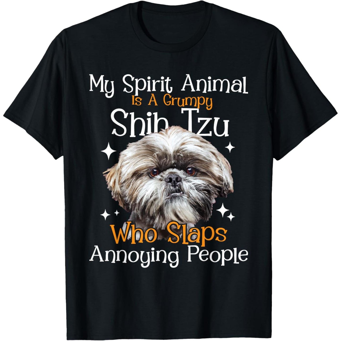 My Spirit Animal Is A Grumpy Shih Tzu Dog Lover T-Shirt