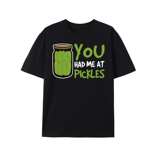 Casual Short Sleeve You Had Me At Pickles Print T Shirt for Men Perfect for Summer