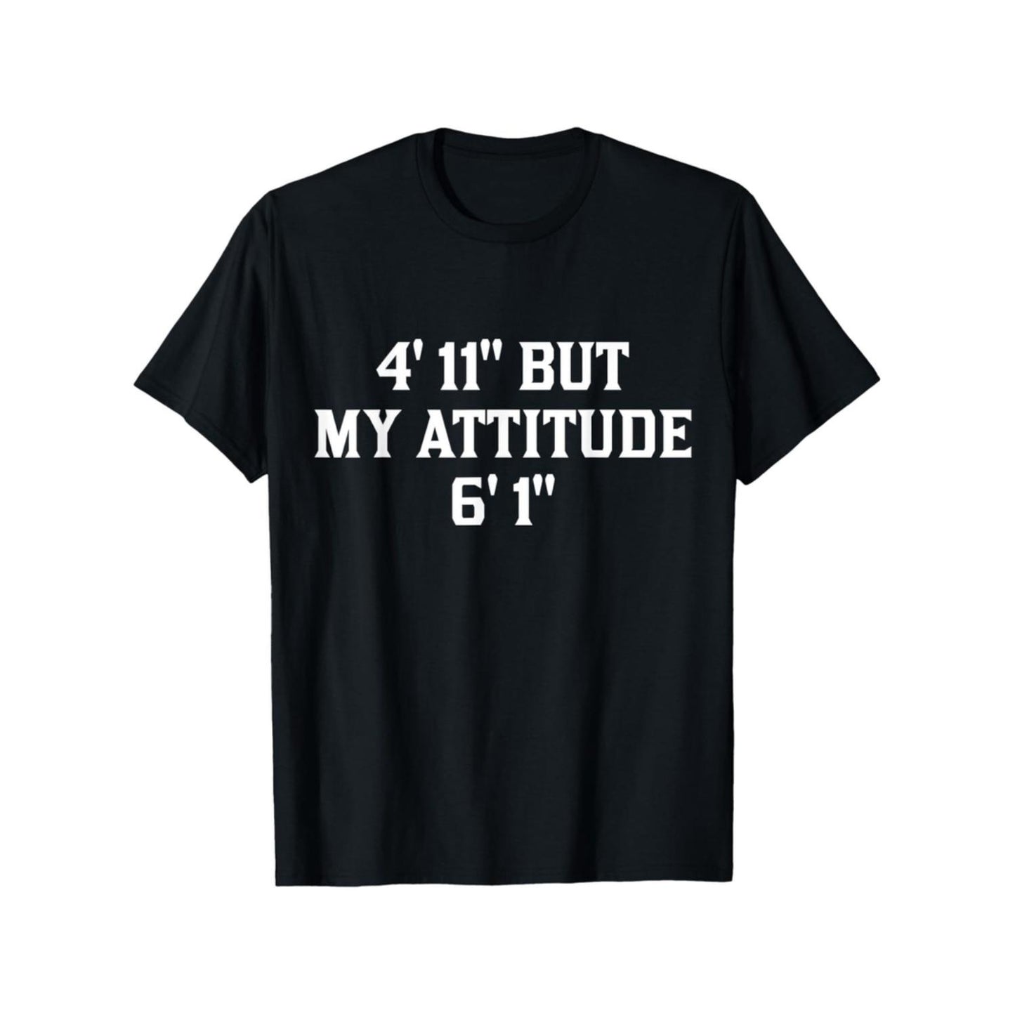 Short Girl Attitude T Shirt For All Seasons Comfortable 100 Percent Cotton Unisex Short Sleeve Top