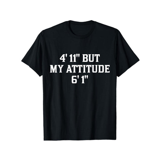 Short Girl Attitude T Shirt For All Seasons Comfortable 100 Percent Cotton Unisex Short Sleeve Top