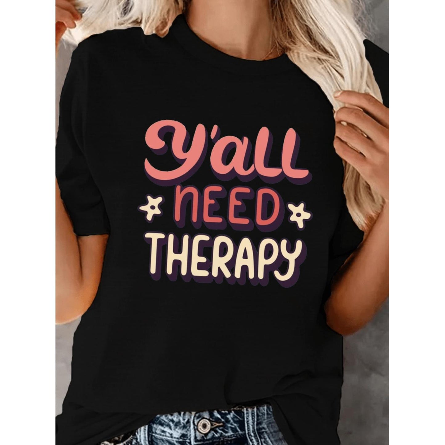 You All Need Therapy Casual Short Sleeve Crew Neck T Shirt for Spring and Summer Women Clothing