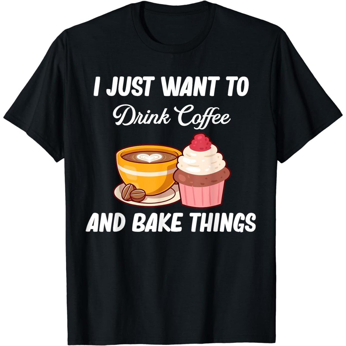 Simply Desire To Enjoy Coffee Brew And Baking Culinary Cookies T-Shirt
