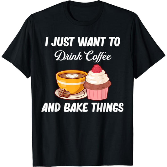 Simply Desire To Enjoy Coffee Brew And Baking Culinary Cookies T-Shirt