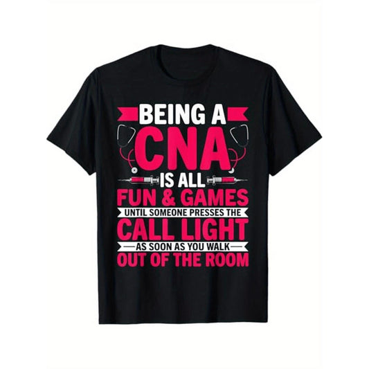 CNA Life Tribute T Shirt Featuring Relatable Work Humor Graphic for Certified Nursing Assistants