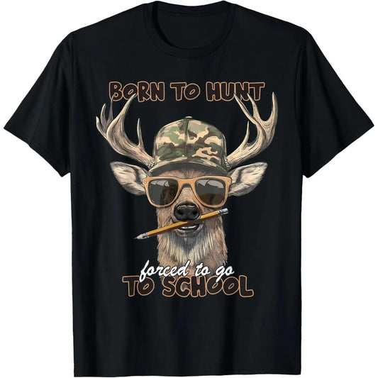 Short Sleeve T Shirt Featuring Deer Graphic and the Phrase Born To Hunt Forced To Attend School