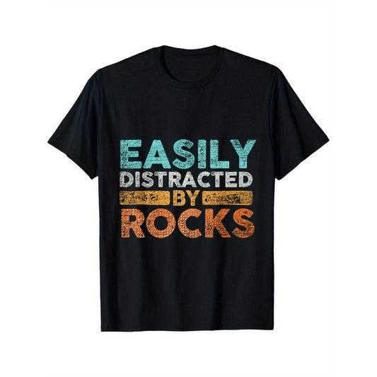 Easily Distracted By Rocks Geology Gift Unisex Casual Graphic T Shirt with Distressed Typography and Rock Pattern Design