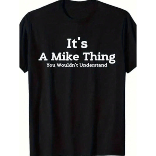 Mens Cotton TShirt with Its a Mike Thing Print Comfortable Breathable Short Sleeve Ideal for Gym and Outdoor Activities Casual Black Tee