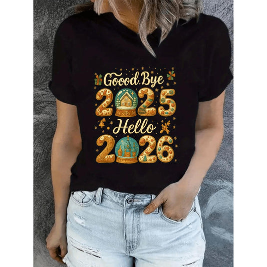 Farewell 2025 Welcome 2026 Graphic Print T Shirt Short Sleeve Crew Neck Casual Top for Summer and Spring Womens Clothing