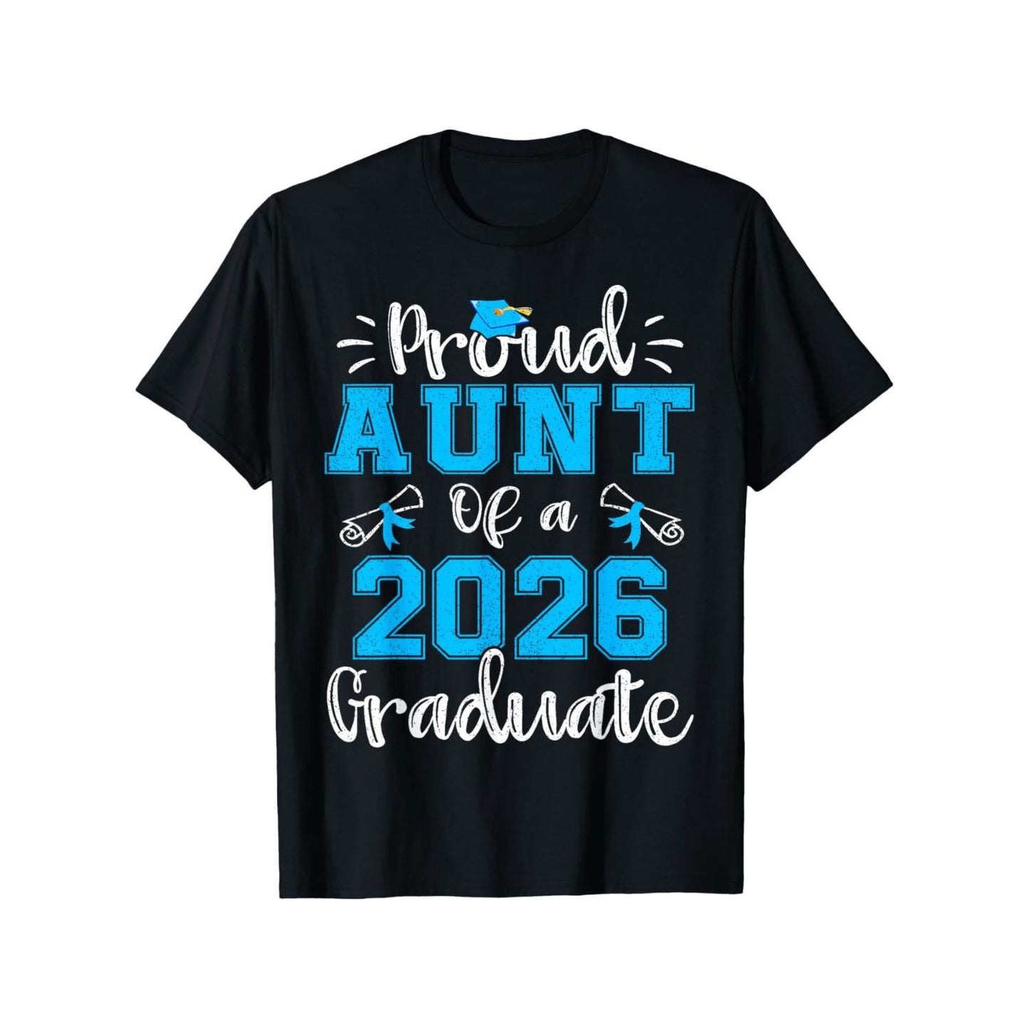 Proud Aunt of a 2026 Graduate Class of 2026 Senior T-Shirt Men Cotton Summer Casual Short Sleeve Crew Neck Perfect for Daily Wear and Holiday Gifts