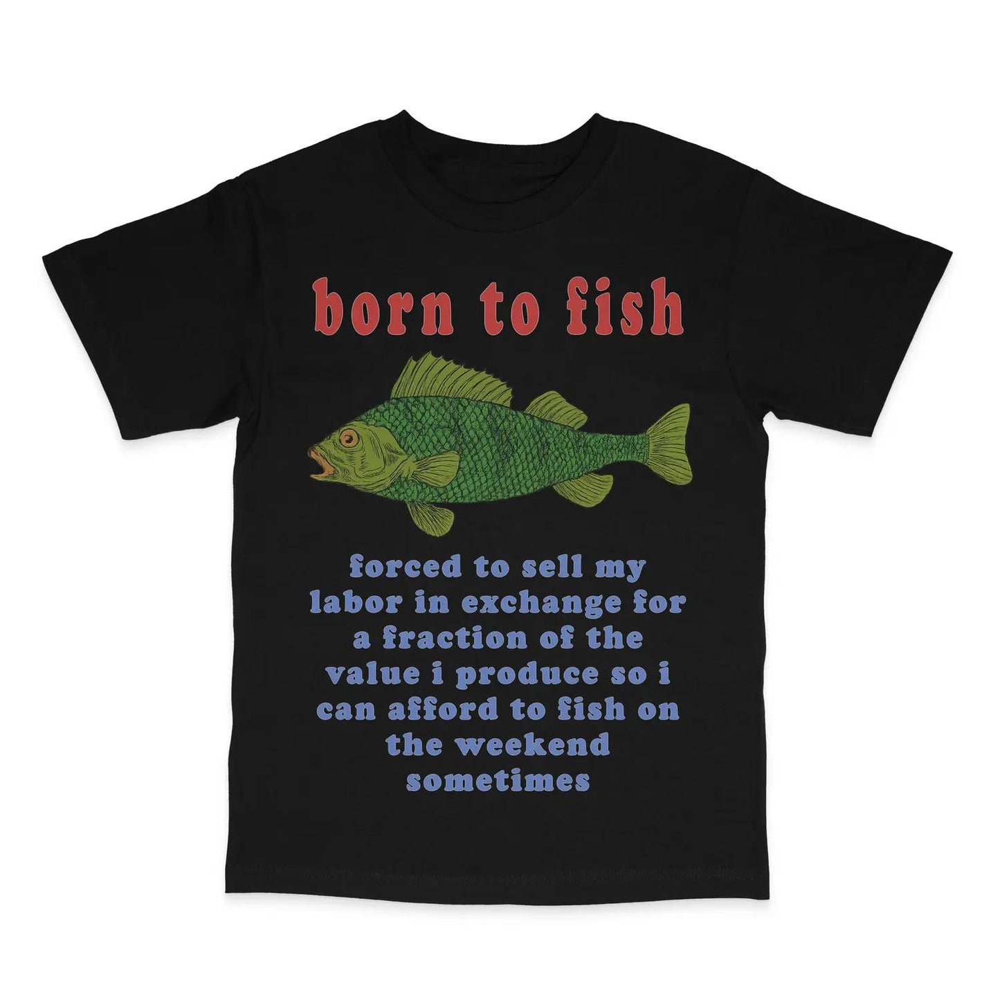 Casual Crew TShirt Featuring Born To Fish Print