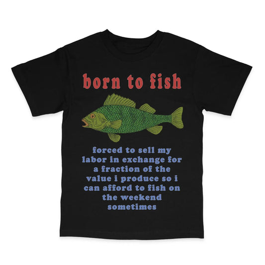 Casual Crew TShirt Featuring Born To Fish Print