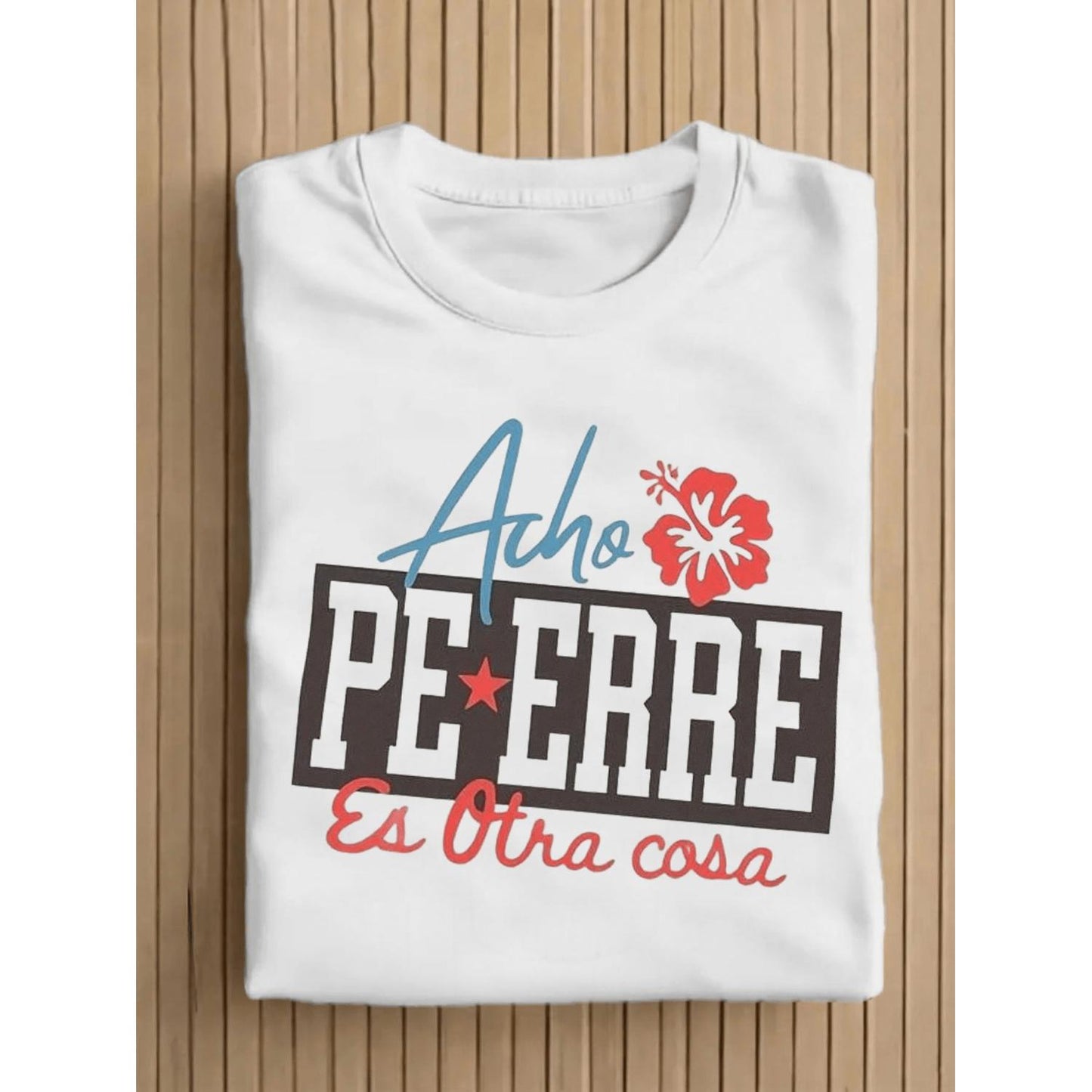 Acho PEERRE Men's Spanish Text Hibiscus Flower TKey Oversized Tee Featuring a Light Blue Acho And Red PEERRE Logo with Hawaiian Inspired Es Otra Cosa Slogan Ideal for Casual and Outdoor Use