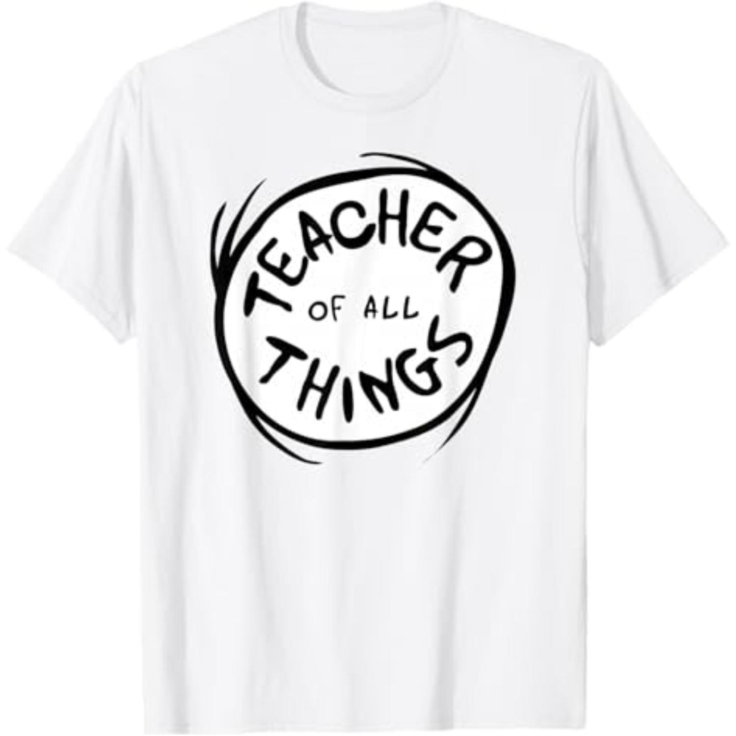 All Encompassing Teacher T Shirt