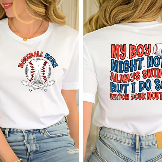 Baseball Mom Shirt My Boy Might Not Always Swing My Girl Might Not Always Swing Sports Mom Gift Funny Baseball Sayings