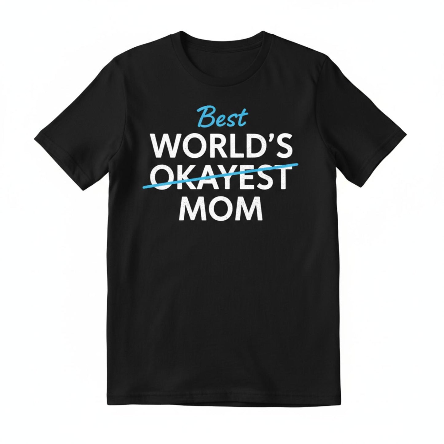Hilarious and Unique Okayest Mom Graphic Tee Perfect for Mothers Day Gifts Casual Cotton Short Sleeve Crew Neck Shirt