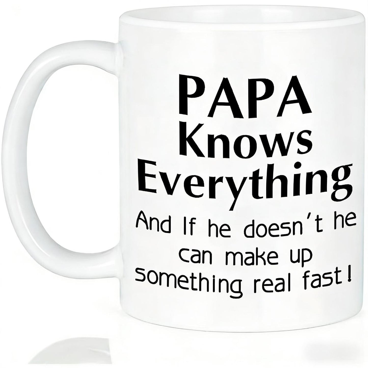 Funny Dad Mug: 'Papa Knows Everything' – Relatable Father’s Day Gift