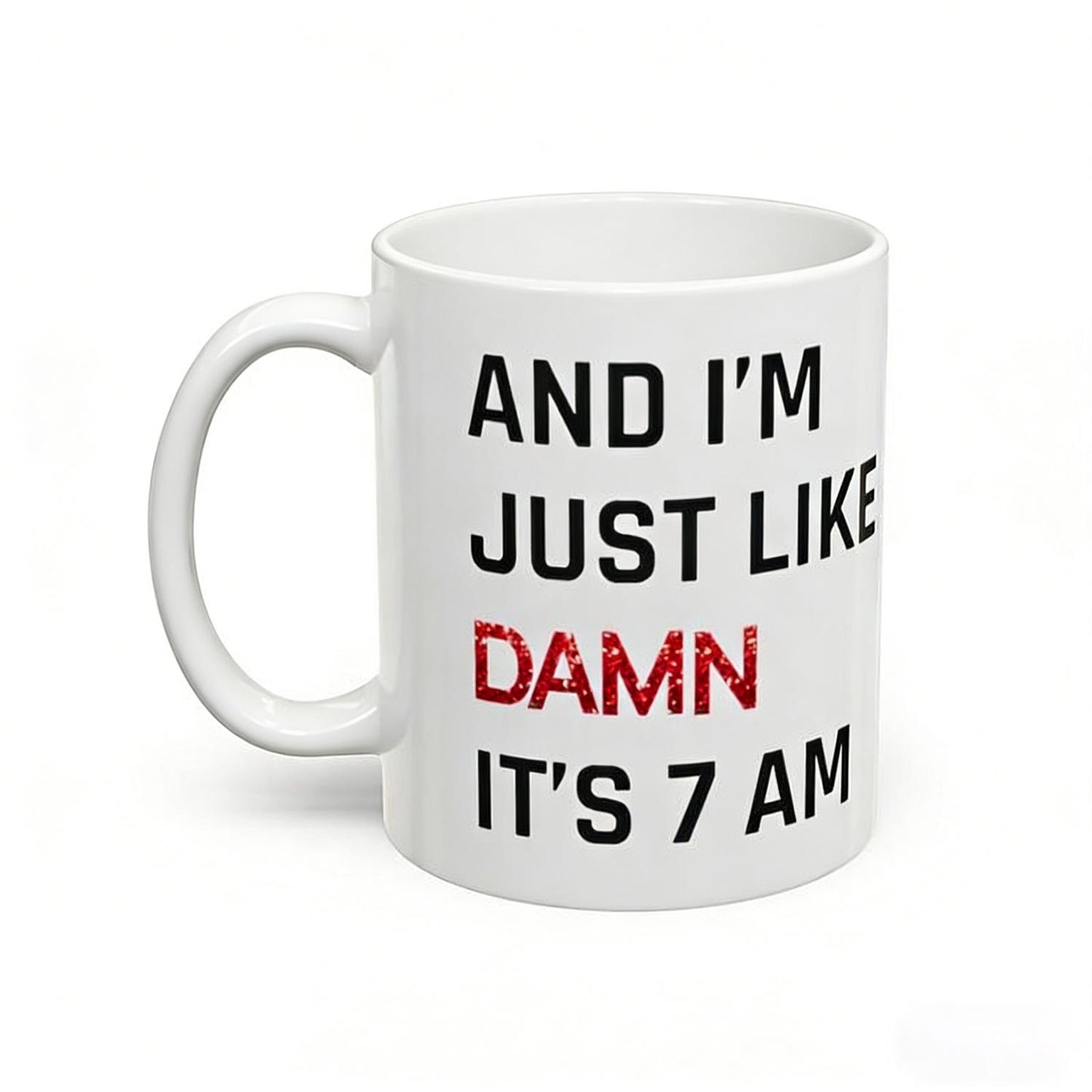 “7AM Mood Coffee Mug – Hilarious Morning Quote Cup for Coworkers & Best Friends | Fun Office Gift for Anyone Who Isn’t Ready for the Day Yet”