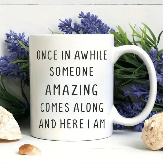 pc Inspirational Ceramic Coffee Mug with Funny Quote 'Occasionally Someone Shows Up And Here I Am'- Reusable, Dishwasher And Microwave Safe, 11 Oz, Perfect Gift for Birthdays, Christmas Or Daily Motivation, Everyday Drinkware|Humorous Quotes Mug