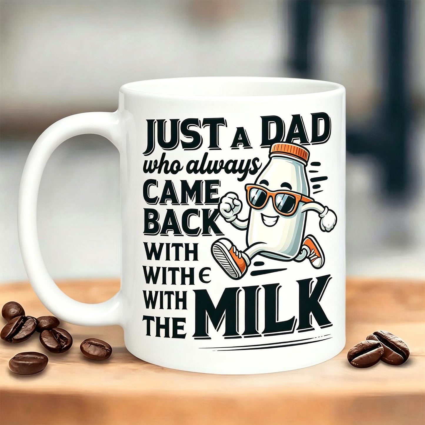 "Just a Dad Who Came Back With The Milk" - Funny Dad Joke Mug This mug is for every dad who kept the "milk run" promise The Iconic "Back With The Milk" Dad Mug | Humorous Coffee Cup