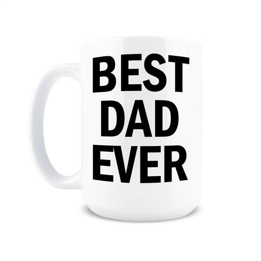 11oz Coffee Mug for Dad - Best Dad Ever Drinkware