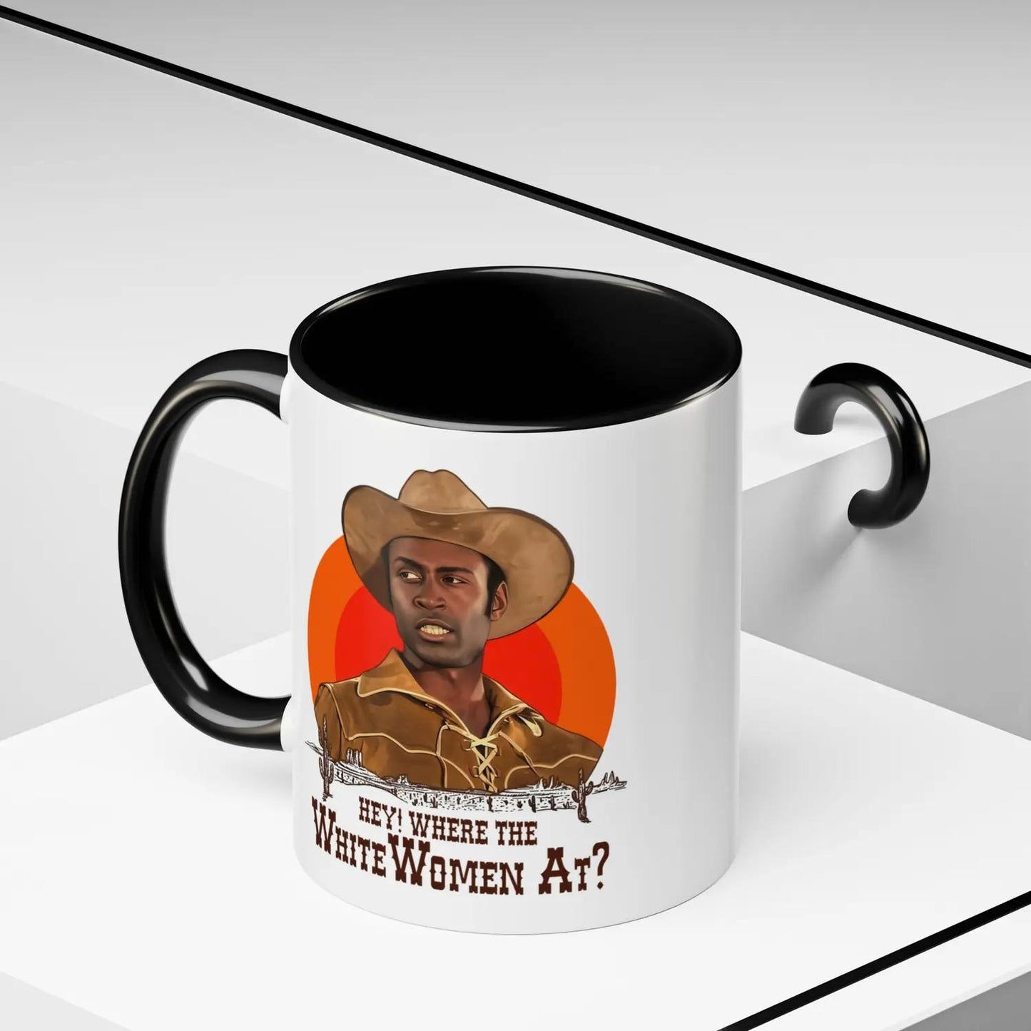 Hey Where The White Women At Coffee Mug, Blazing Saddles Coffee Mug, Movie Gift For Fans Mug 11Oz 15Oz