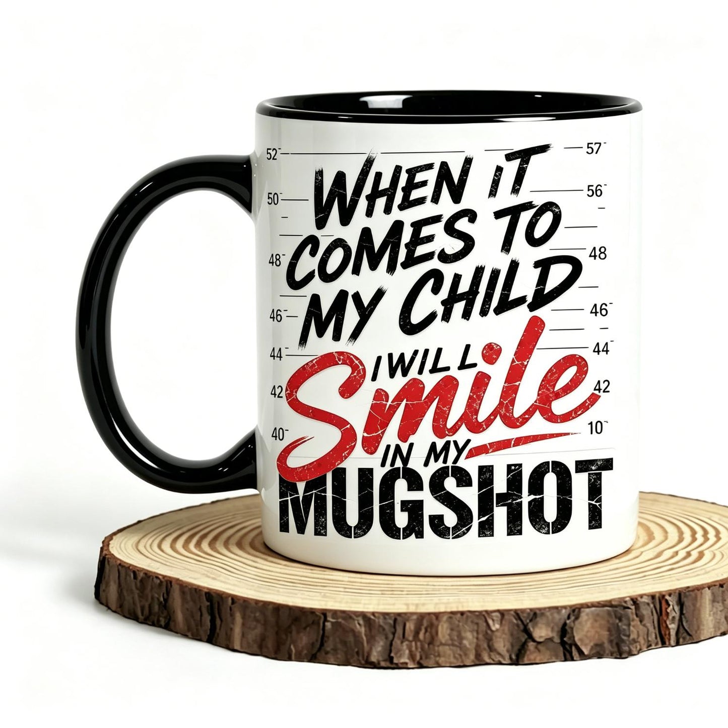 1pc 11Oz Ceramic Mug"When It Comes To My Child I'll Smile In My Mugshot" Ceramic Cup Smooth Seamless Casual Gifts Cup, Women's Gift for Husband