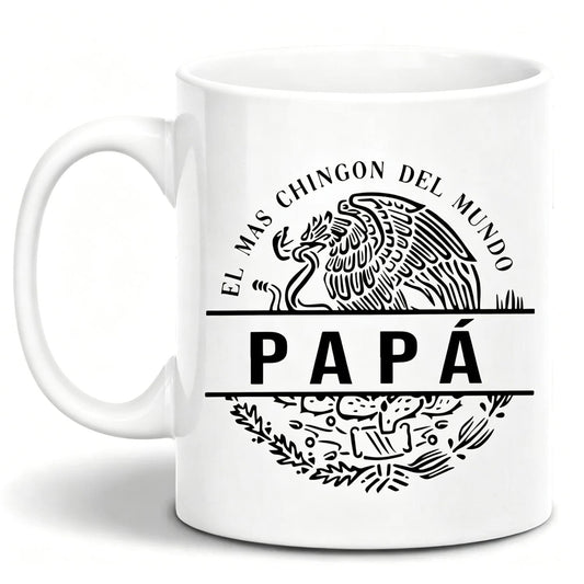 Papá El Mas Chingon Del Mundo Coffee Mug, Mexican Flag Chicano Dad Latino Father's Day Mug, Regalos Para El Día Del Padre For Mexican Dad, El Papa Mas Chingon, Fathers Day Gift For Dad